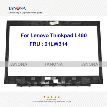 Оригинальный Новый AP164000300 01LW314 Черный Для Lenovo Thinkpad L480 20LS, 20LT Ноутбук ЖК-Панель Передняя Крышка Рамка Безель Крышка B Shell