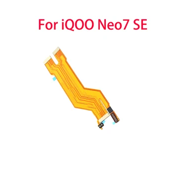 Для Vivo iQOO Neo7 SE Основная плата, разъем для материнской платы, ЖК-дисплей, гибкий кабель для зарядки через USB