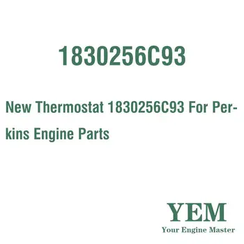 Новый Термостат 1830256C93 для детали двигателя Perkins