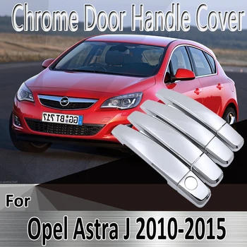для Opel Astra J 2010 ~ 2015 Holden Vauxhall GTC Наклейки Для Укладки Украшения Хромированная Дверная Ручка Крышка Ремонт Автомобильных Аксессуаров