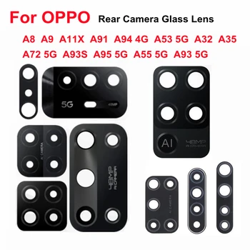 Стеклянный объектив задней камеры для Oppo A8 A9 2020 A11X A94 A35 A93S A55 A53 A93 A95 A55 A72 5G A54 Стеклянный объектив задней основной камеры