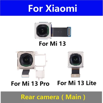 Оригинальная камера заднего вида для Xiaomi Mi 13 Pro Lite 13pro 13lite Основная задняя сторона Большой модуль камеры Гибкий кабель Запасные части