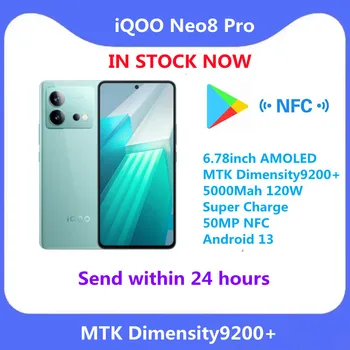 Оригинальный Мобильный телефон VIVO iQOO Neo 8 Pro 5G 6,78 дюймов AMOLED MTK Dimensity9200 + 5000 мАч 120 Вт Super Charge 50MP NFC Android 13