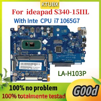 Материнская плата LA-H103P для ноутбука Lenovo S340-15IIL S340-14IIL материнская плата с процессором I7 1065G7 DDR4 4 ГБ оперативной памяти 100% тестирование работы
