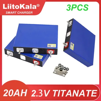 3ШТ Liitokala 2.3V 20Ah Литий-Титанатная Батарея LTO 10C 200A Разряда DIY 12V 24V Низкотемпературные Устойчивые Батареи