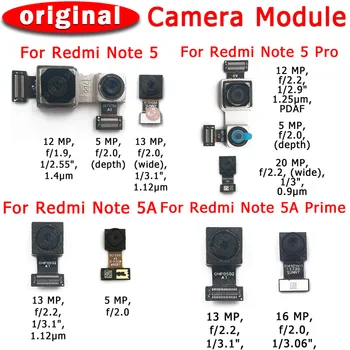 Оригинальная передняя задняя камера для Xiaomi Redmi Note 5 Pro 5A Prime Модуль основной фронтальной камеры Запасные части для гибкого кабеля